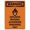 Signmission Safety Sign, OSHA WARNING, 5" Height, Explosive Material, Portrait OS-WS-D-35-V-13170 - alternate 1